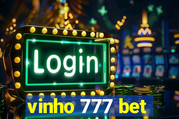 vinho 777 bet